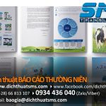 Đa số khách hàng mảng dịch báo cáo thường niên tiếng Anh của chúng tôi đều là các công ty cổ phần đại chúng đã niêm yết trên thị trường chứng khoán với giá trị vốn hóa cao top đầu, như Vinamilk, Nhựa Bình Minh, Vicostone, SMC, Ngân hàng Bắc Á, v.v.