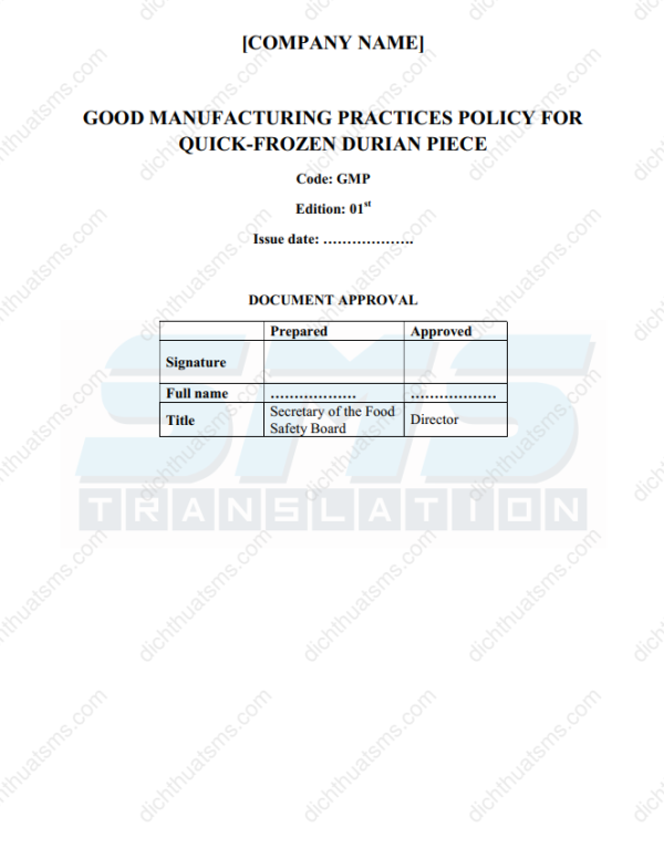 Dịch Thuật SMS xin giới thiệu bộ hồ sơ HACCP và GMP cùng các biểu mẫu đi kèm - tiếng Việt và tiếng Anh, file word. Bộ tài liệu mẫu này được biên soạn cụ thể cho sản phẩm sầu riêng cấp đông có hạt và không hạt (frozen durian meat), tuy nhiên bạn có thể dễ dàng chỉnh sửa để áp dụng cho các loại trái cây và rau củ đông lạnh khác, vì tính chất tương tự của quy trình.