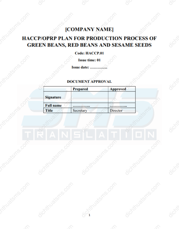 Dịch Thuật SMS xin giới thiệu bộ hồ sơ HACCP và GMP cùng các biểu mẫu đi kèm, bằng tiếng Việt và tiếng Anh, file word, cho quy trình sản xuất hạt mè và các loại đậu (đậu xanh, đậu đen, đậu đỏ, đậu trắng, đậu nành...).