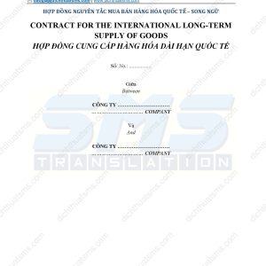 Xin giới thiệu mẫu Hợp đồng nguyên tắc mua bán hàng hóa dài hạn quốc tế (Contract for International Long-term Supply of Goods) bằng tiếng Anh, Việt và song ngữ Anh-Việt được dịch thuật chuẩn xác dựa trên hợp đồng mẫu đề xuất của Trung tâm Thương mại Quốc tế (ITC), cơ quan hợp tác chung của Tổ chức Thương mại Thế giới (WTO) và Liên Hợp Quốc.