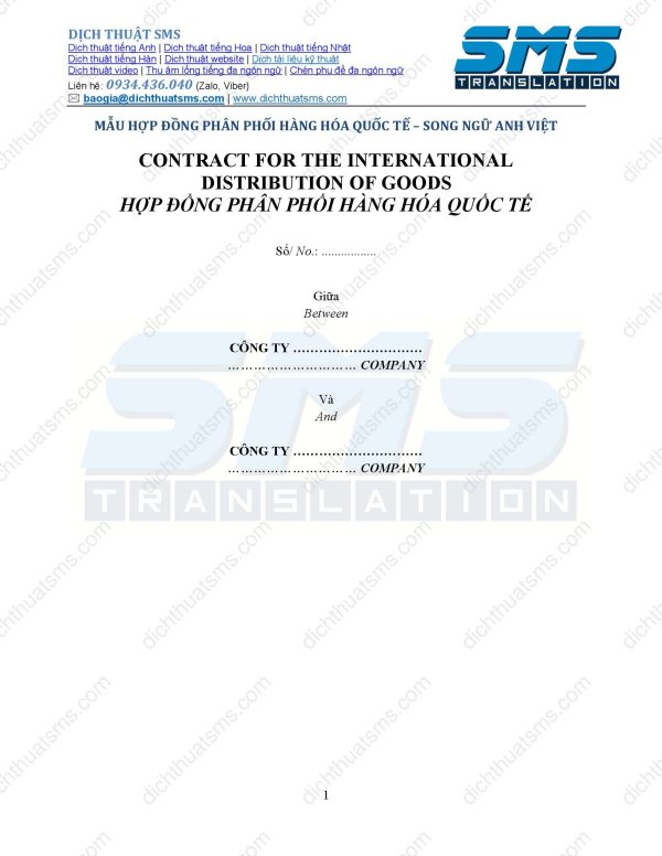 Xin giới thiệu mẫu Hợp đồng phân phối hàng hóa quốc tế (Contract for International Distribution of Goods) bằng tiếng Anh, Việt và song ngữ Anh-Việt được dịch thuật chuẩn xác dựa trên hợp đồng mẫu đề xuất của Trung tâm Thương mại Quốc tế (ITC), cơ quan hợp tác chung của Tổ chức Thương mại Thế giới (WTO) và Liên Hợp Quốc.